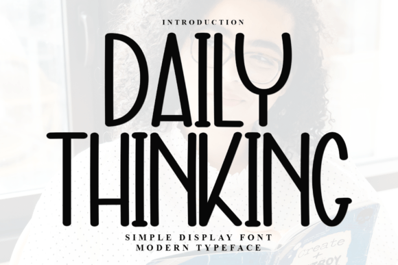 Daily Thinking Font: Modern Display Type for Digital Campaigns