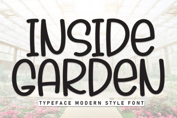 Inside Garden Font: A Designer’s Branding Test