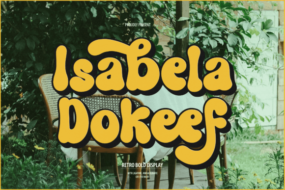 Isabela Dokeef Font: A Retro Display Typeface for Campaigns