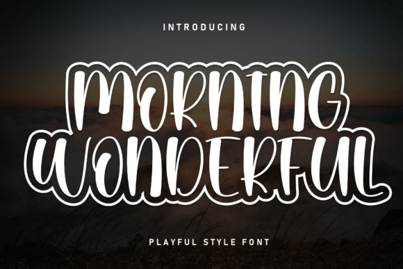 Morning Wonderful Font: Adding Joy to Campaign Visuals