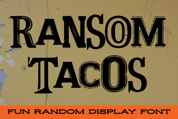 Ransom Tacos Font: Edgy Display Typography for Web Design
