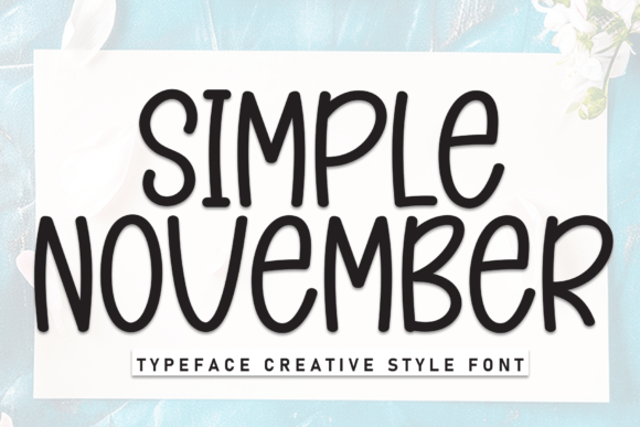 Simple November Font: Adding Warmth to Your Brand