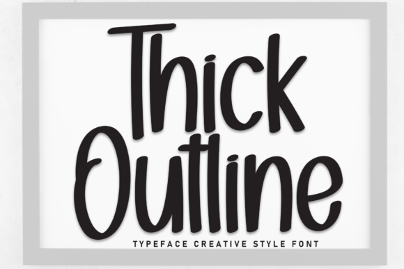 Thick Outline Font: Bold Handwritten Type for Digital Ads