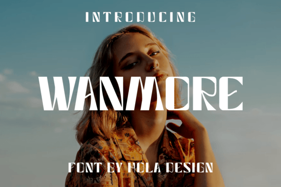 Wanmore Font: Elevating Handmade Labels & Prints